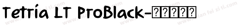Tetria LT ProBlack字体转换